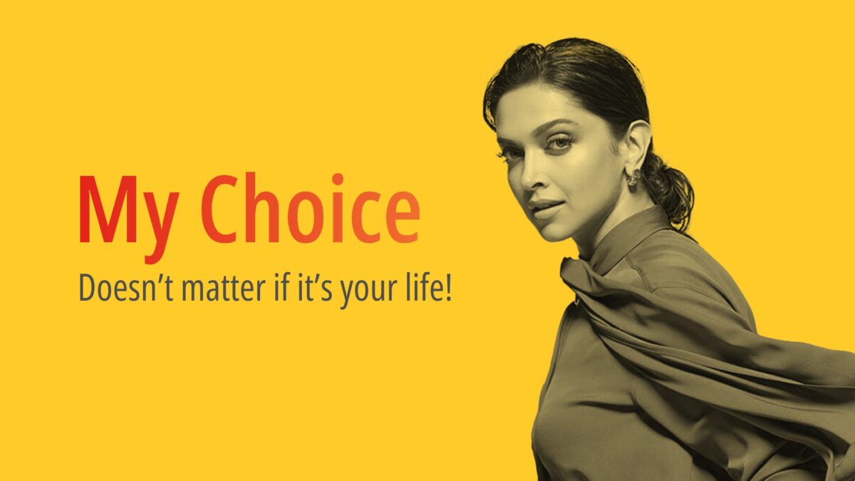 My Choice Deepika – When Advertising Gets Dirty